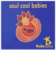 Thula Mama - Soul Cool Babies